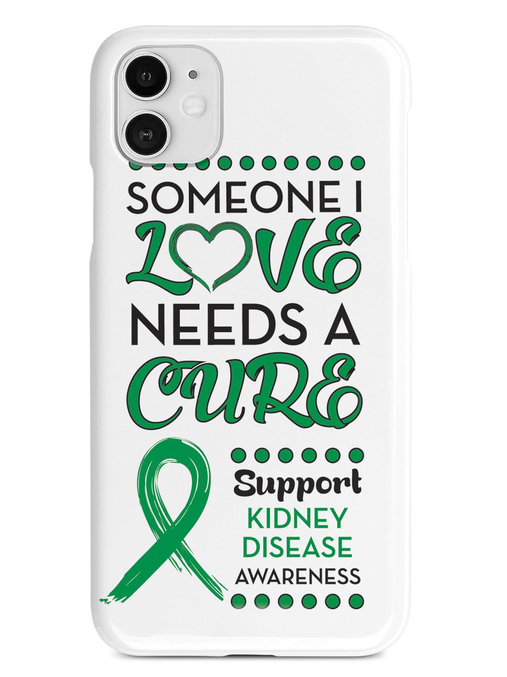 Someone I Love - Kidney Disease Awareness Case