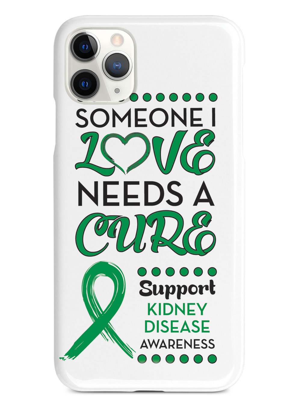 Someone I Love - Kidney Disease Awareness Case