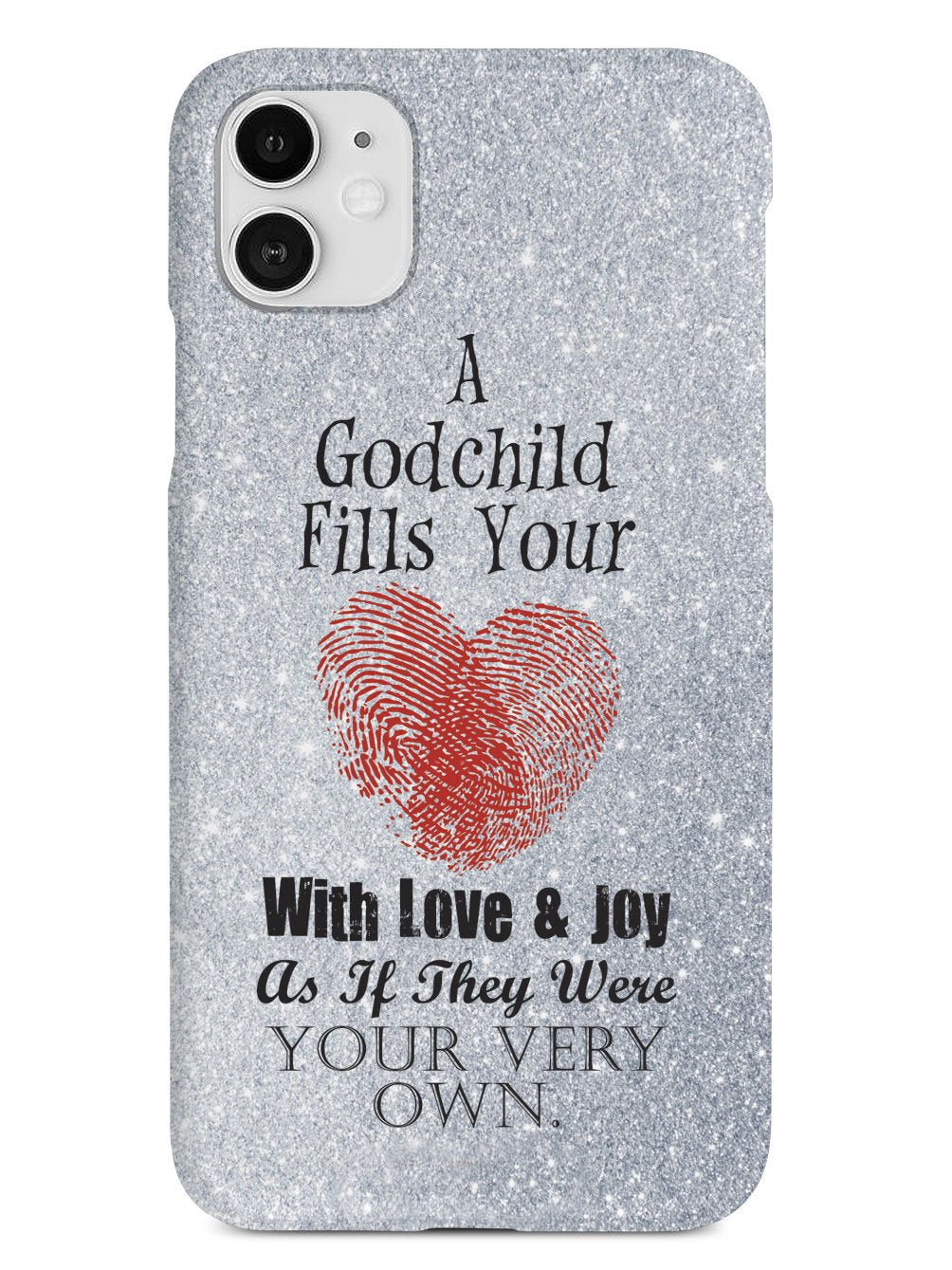 A Godchild Fills Your Heart Case