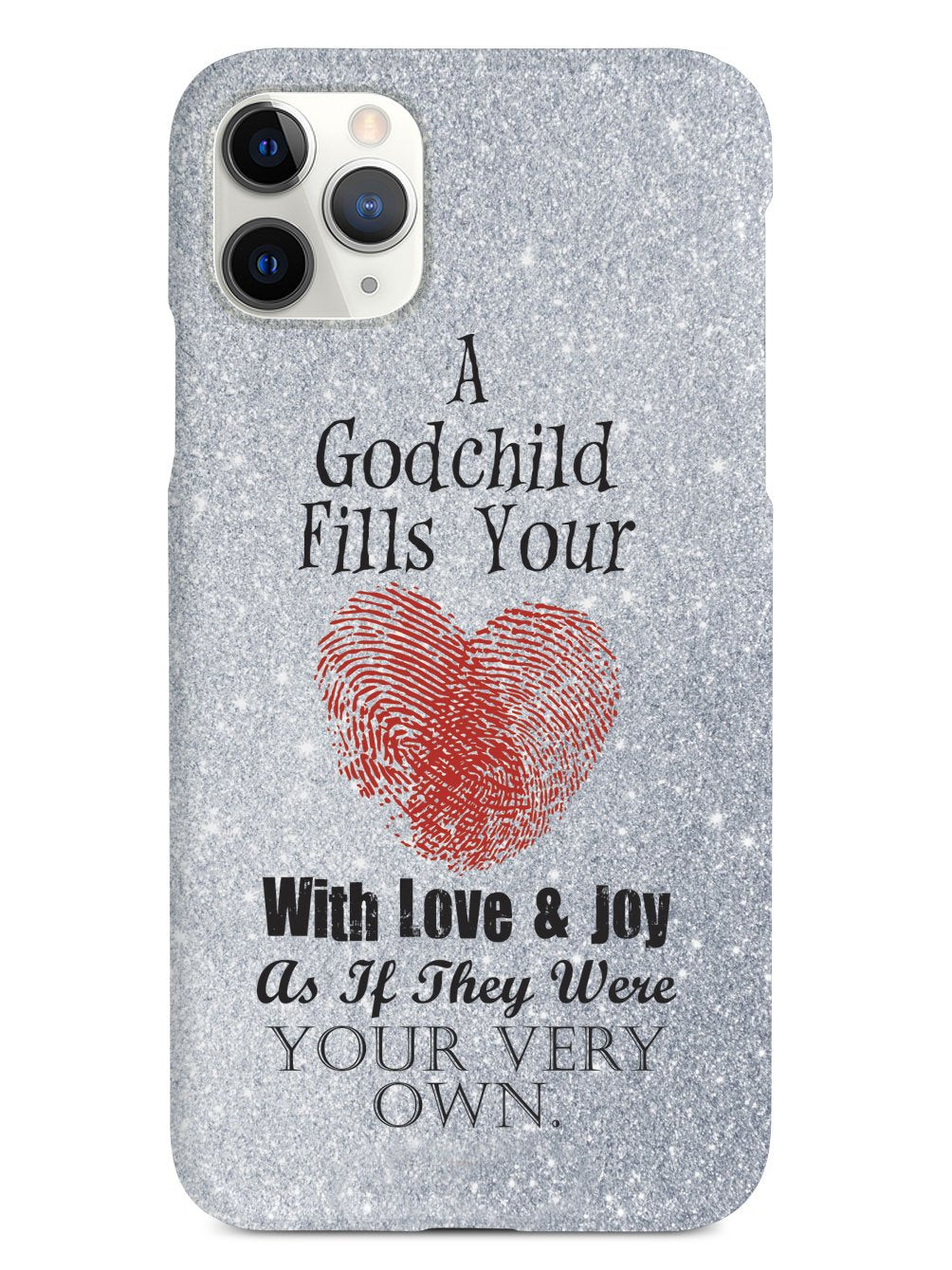 A Godchild Fills Your Heart Case