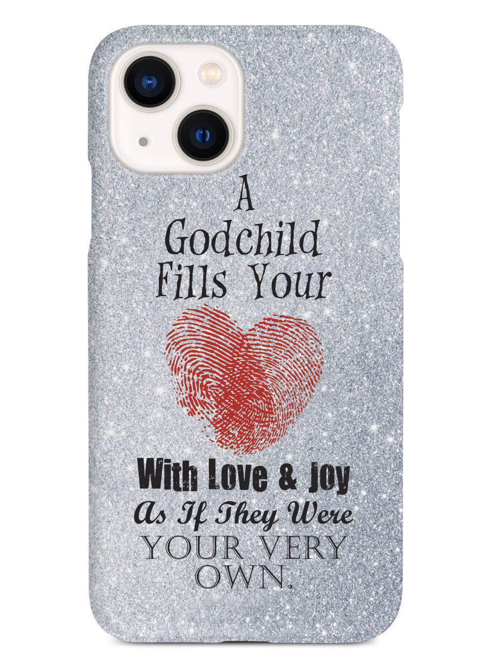 A Godchild Fills Your Heart Case