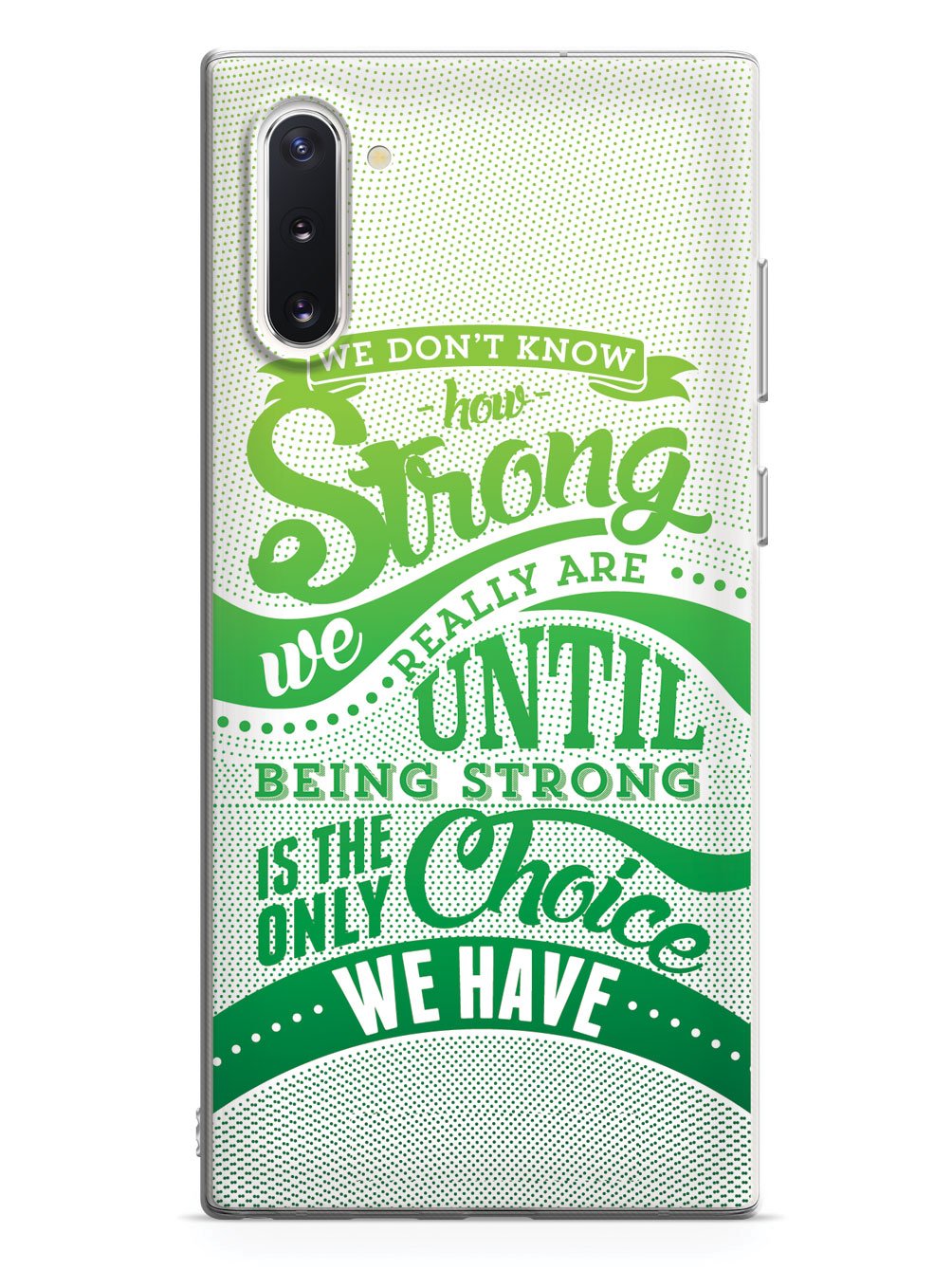 How Strong - Green Awareness/Support Case