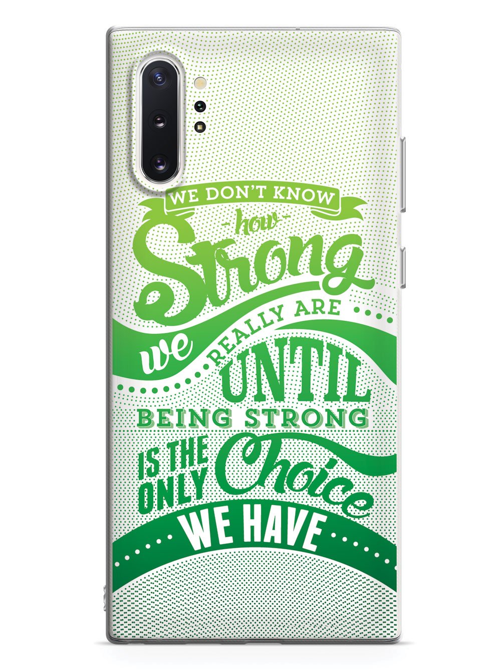 How Strong - Green Awareness/Support Case