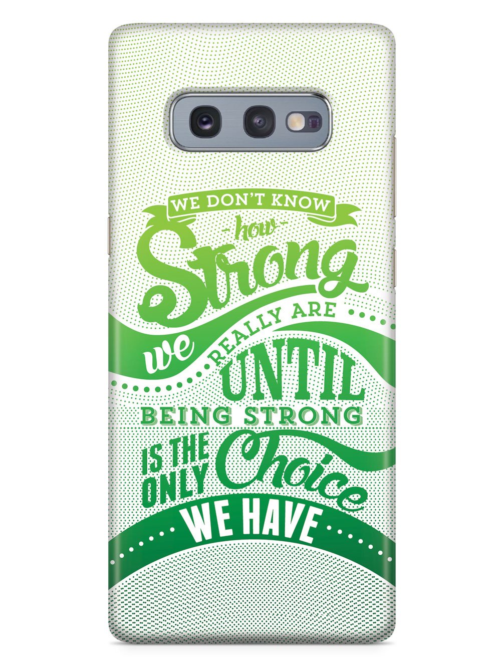 How Strong - Green Awareness/Support Case