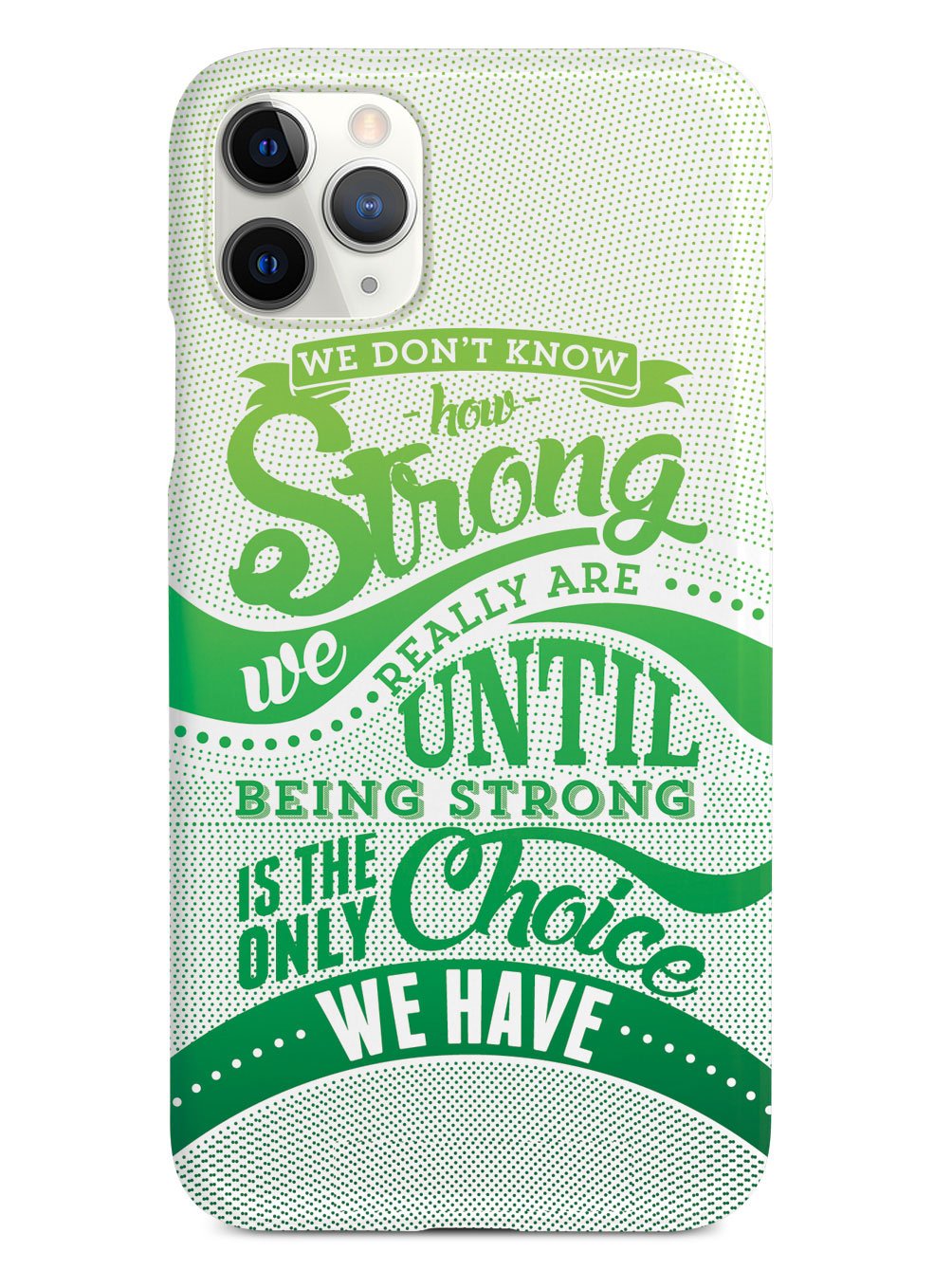 How Strong - Green Awareness/Support Case