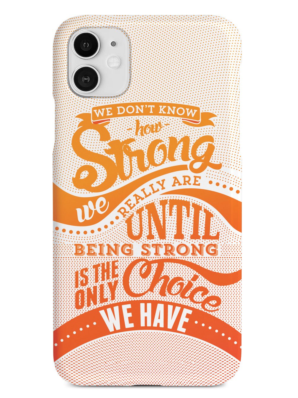 How Strong - Orange Awareness/Support Case