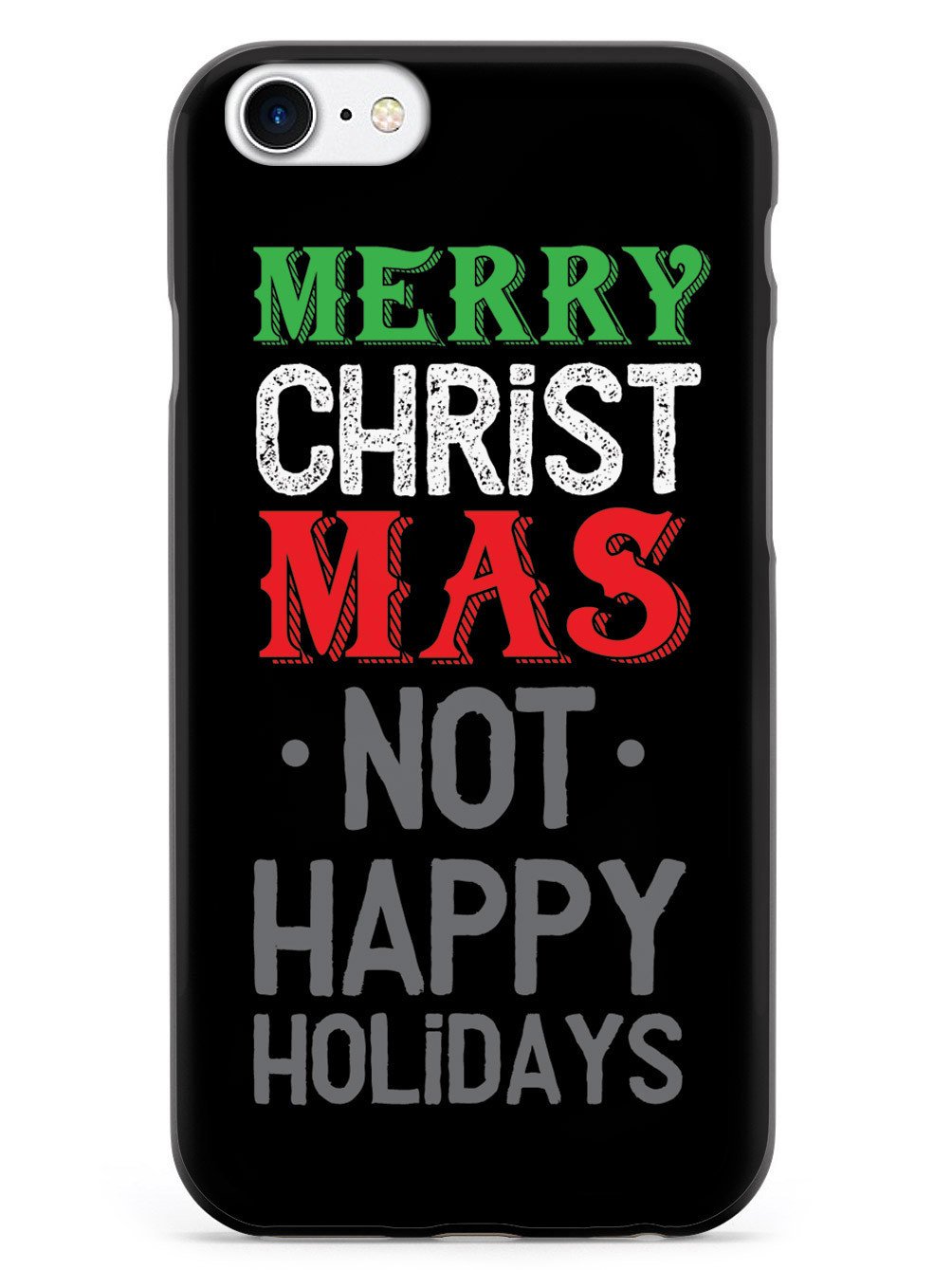 It's Merry Christmas not Happy Holidays Case