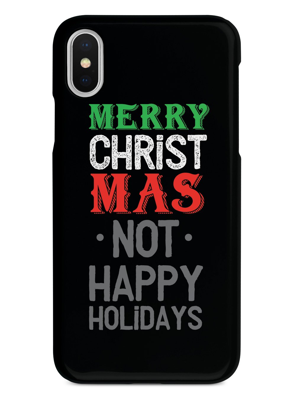 It's Merry Christmas not Happy Holidays Case
