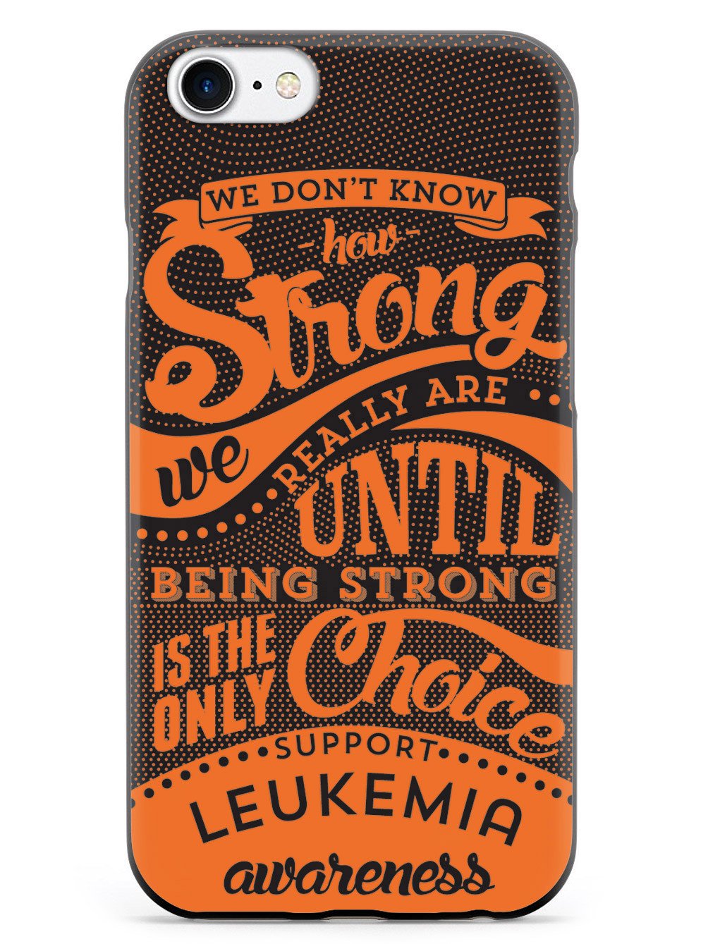 How Strong - Leukemia Awareness Case