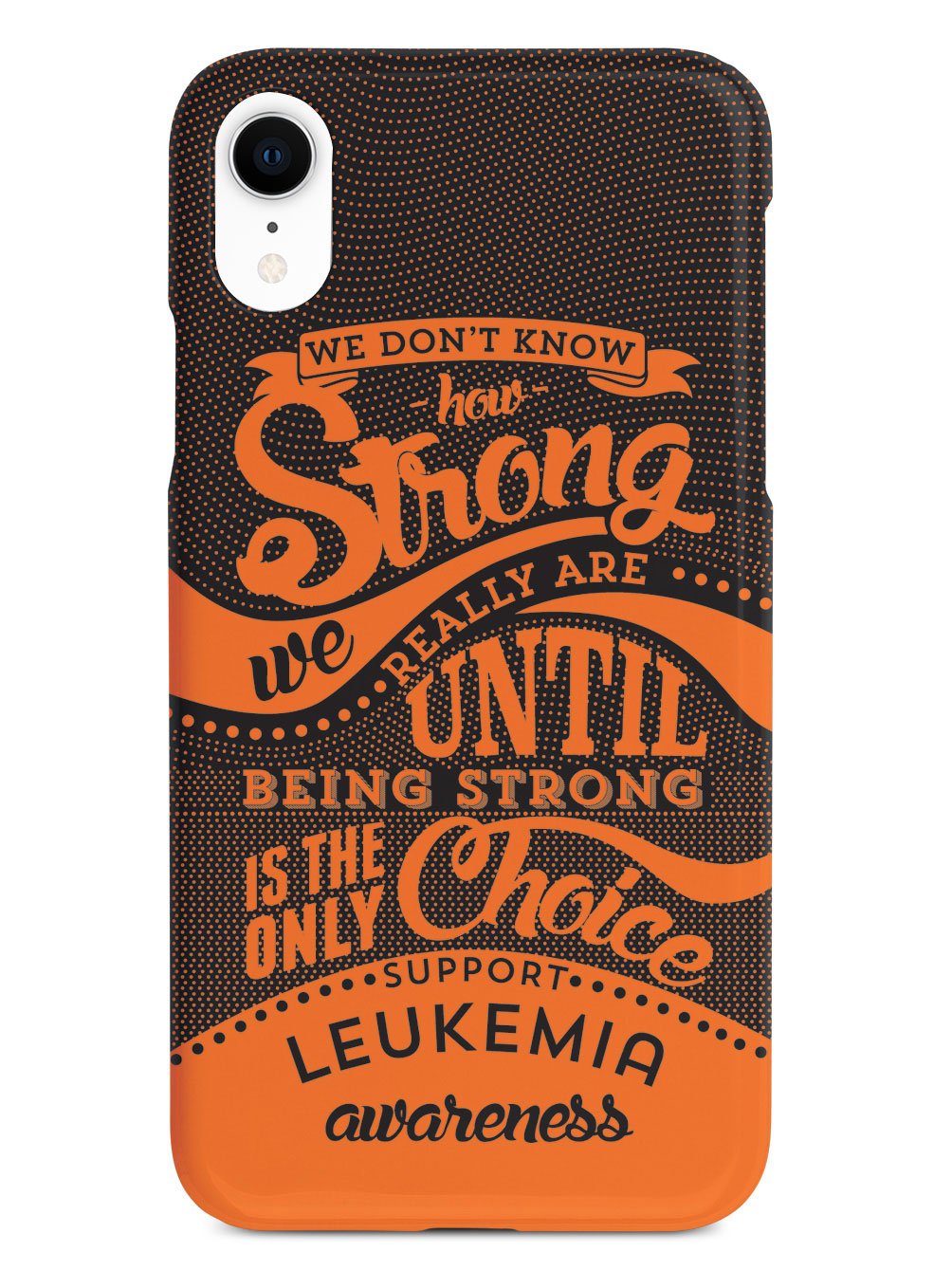 How Strong - Leukemia Awareness Case