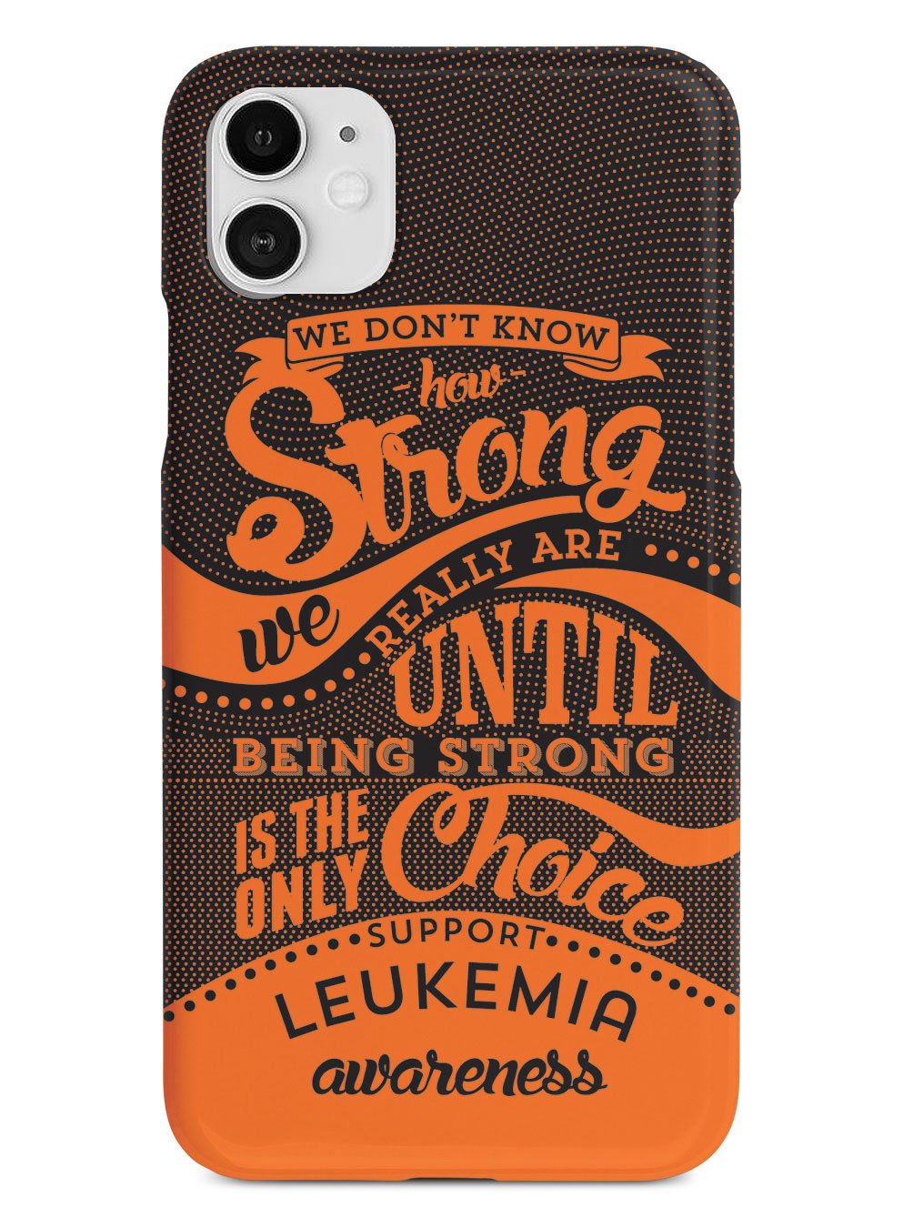 How Strong - Leukemia Awareness Case