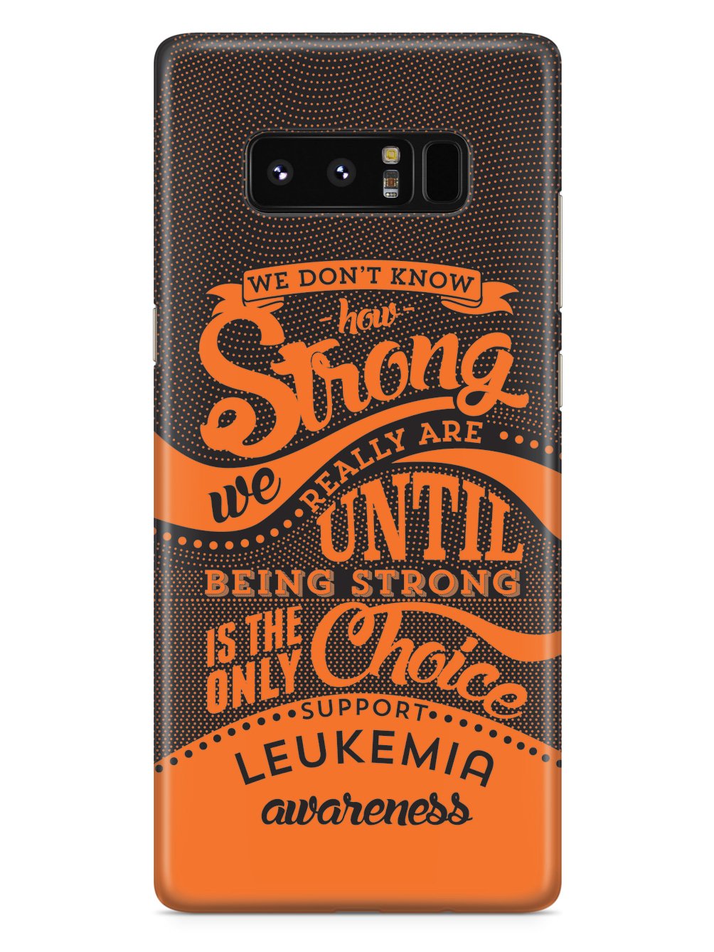 How Strong - Leukemia Awareness Case