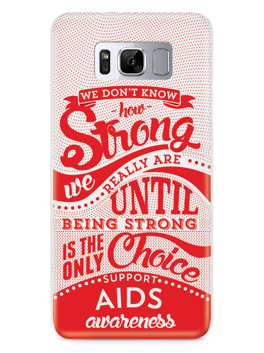 How Strong - Aids Awareness Case