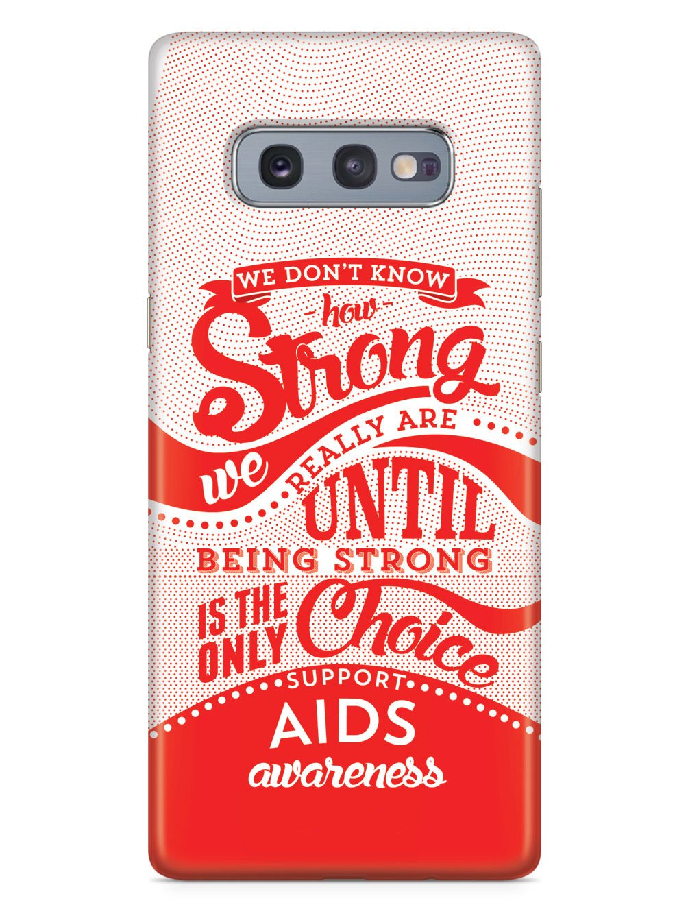 How Strong - Aids Awareness Case