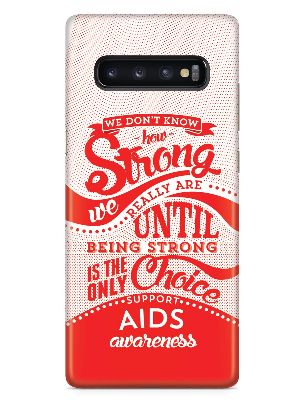 How Strong - Aids Awareness Case