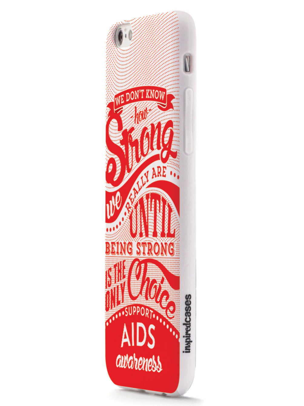 How Strong - Aids Awareness Case