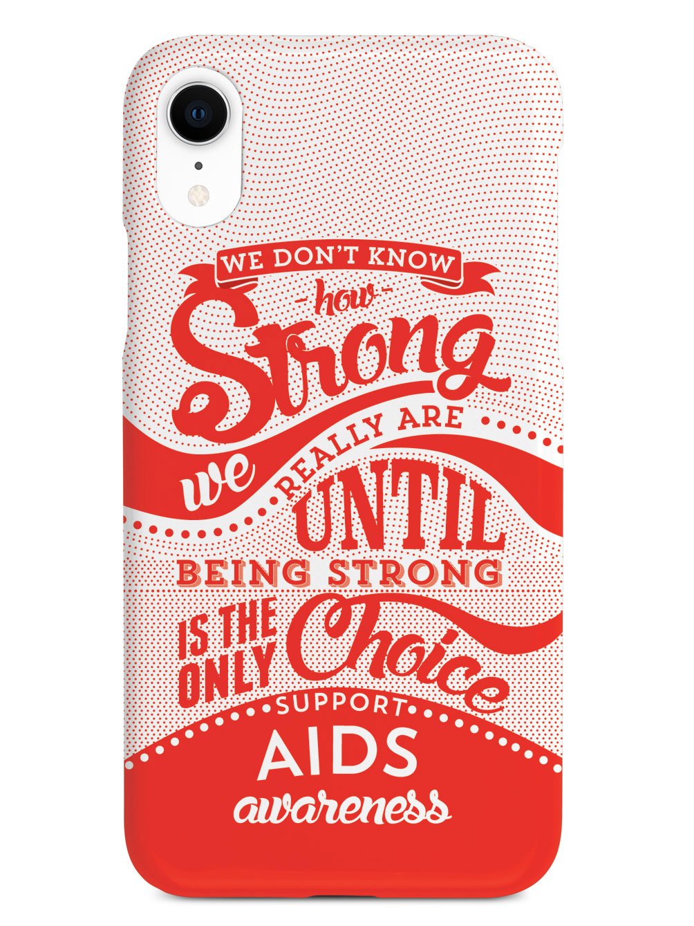 How Strong - Aids Awareness Case