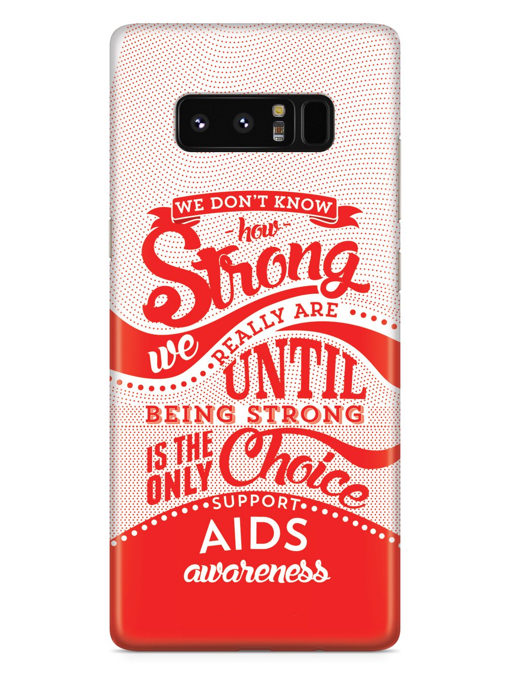 How Strong - Aids Awareness Case