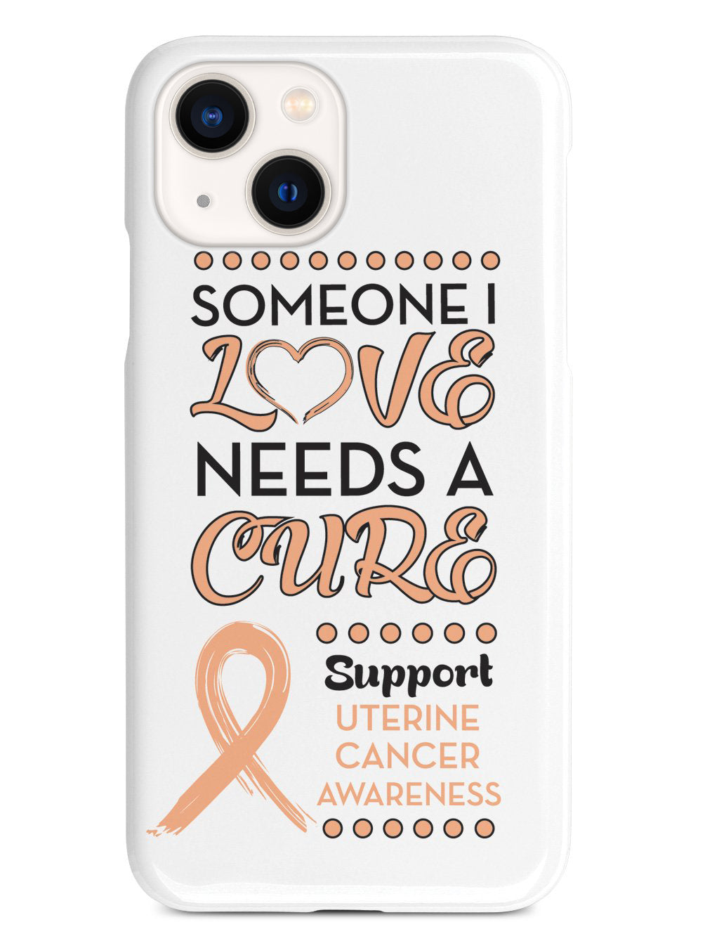 Someone I Love - Uterine Cancer Awareness Case