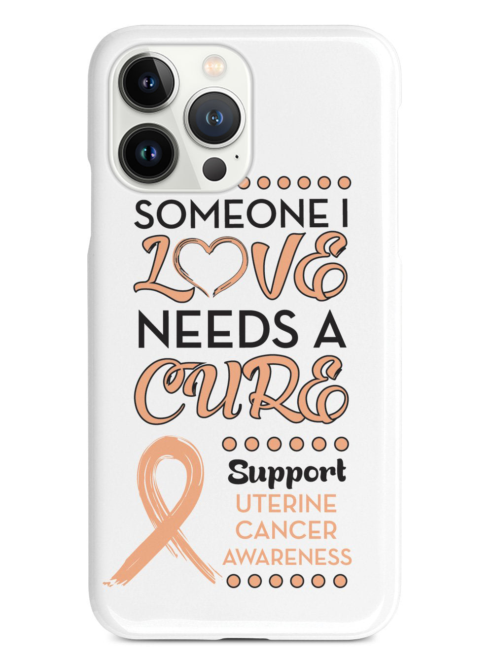 Someone I Love - Uterine Cancer Awareness Case