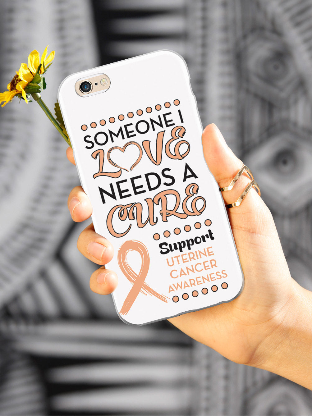 Someone I Love - Uterine Cancer Awareness Case