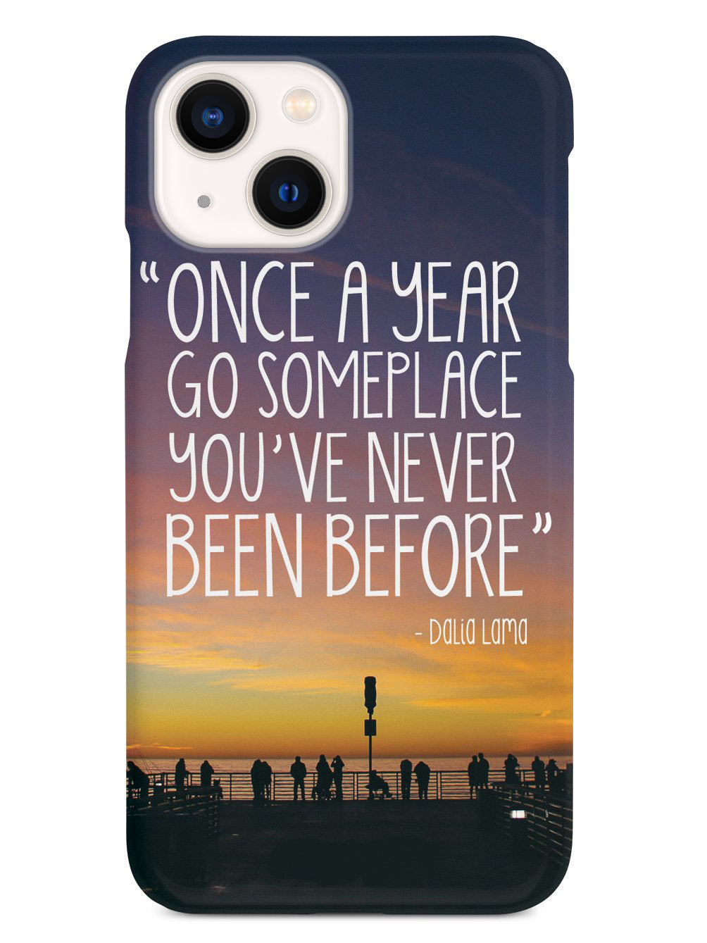 Places You've Never Been Before Case