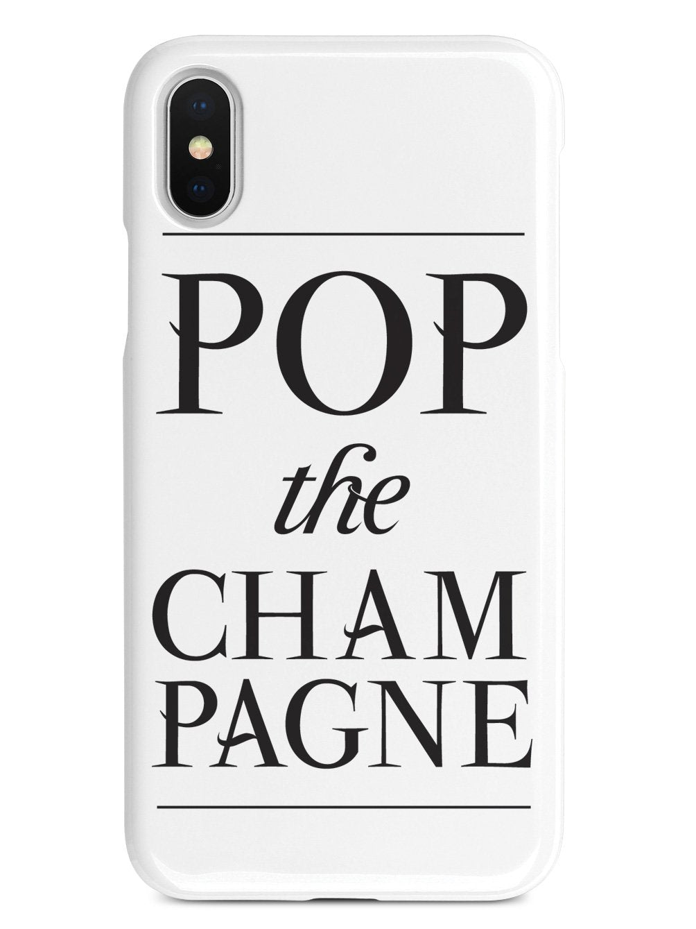 Pop the Champagne Case