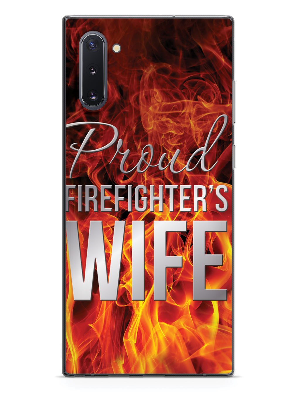 Proud Firefighter's Wife Flame Case