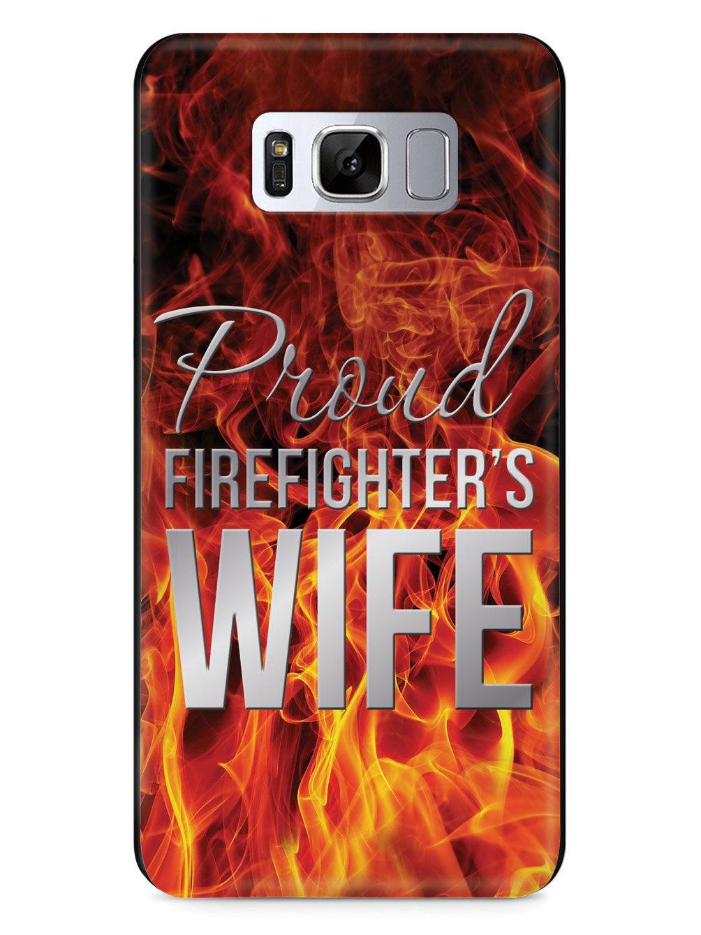Proud Firefighter's Wife Flame Case