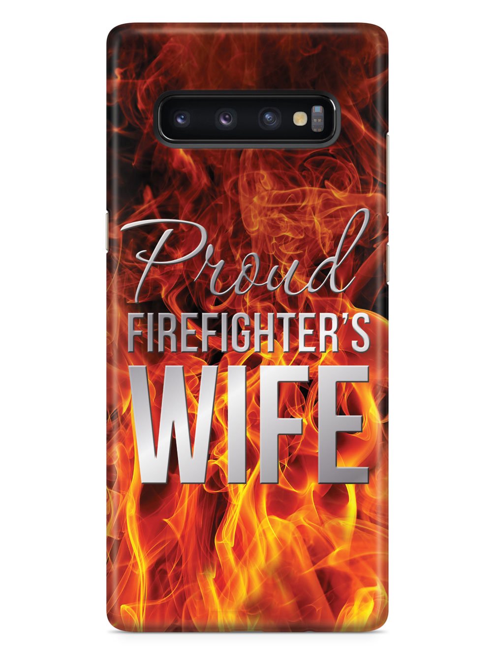 Proud Firefighter's Wife Flame Case