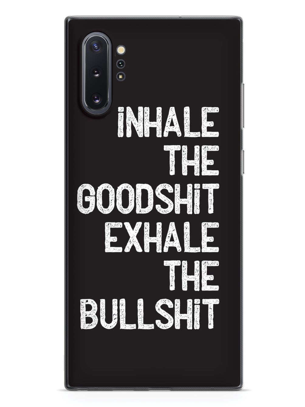 Inhale the Goodshit, Exhale the Bullshit Case