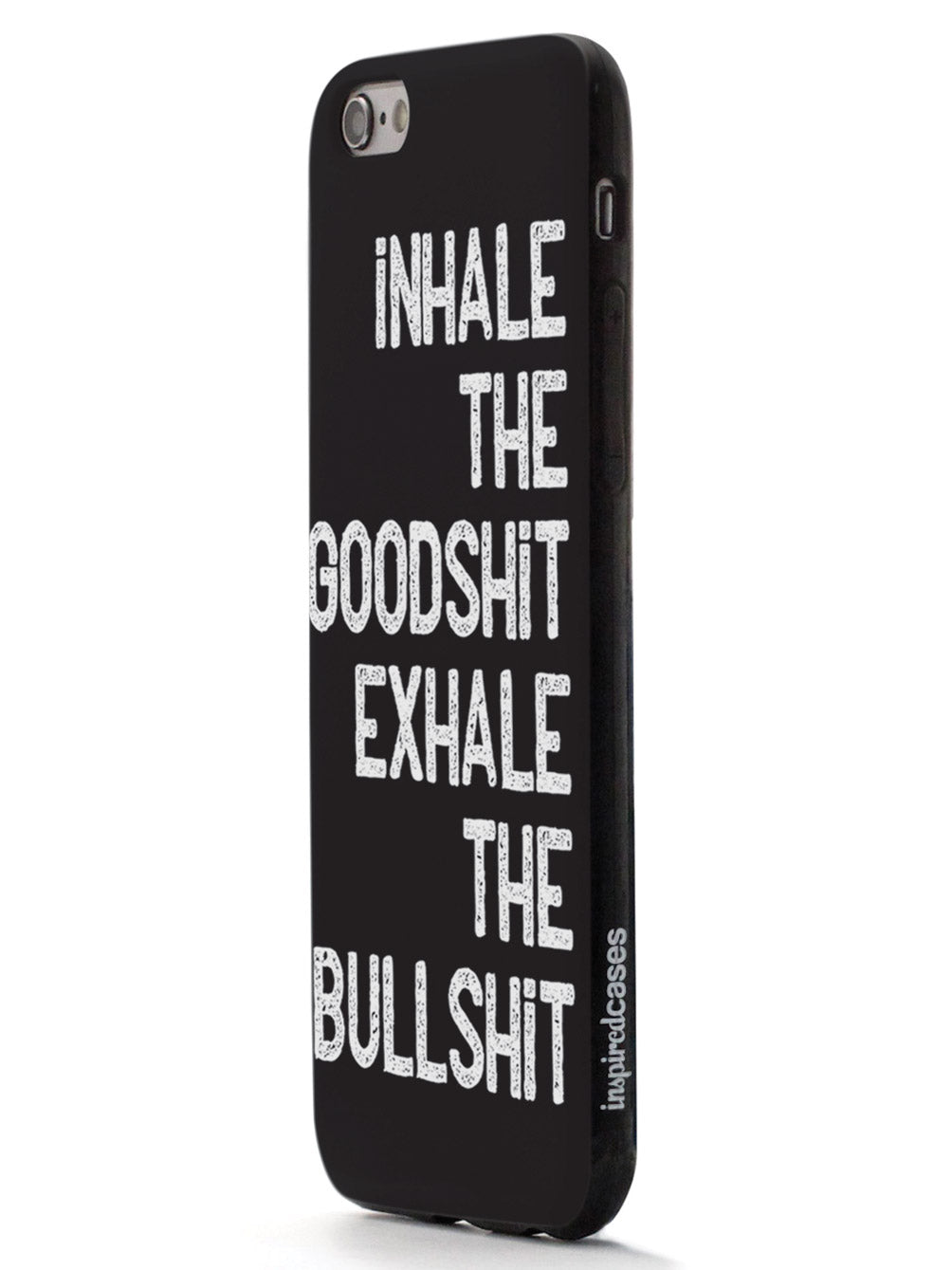 Inhale the Goodshit, Exhale the Bullshit Case