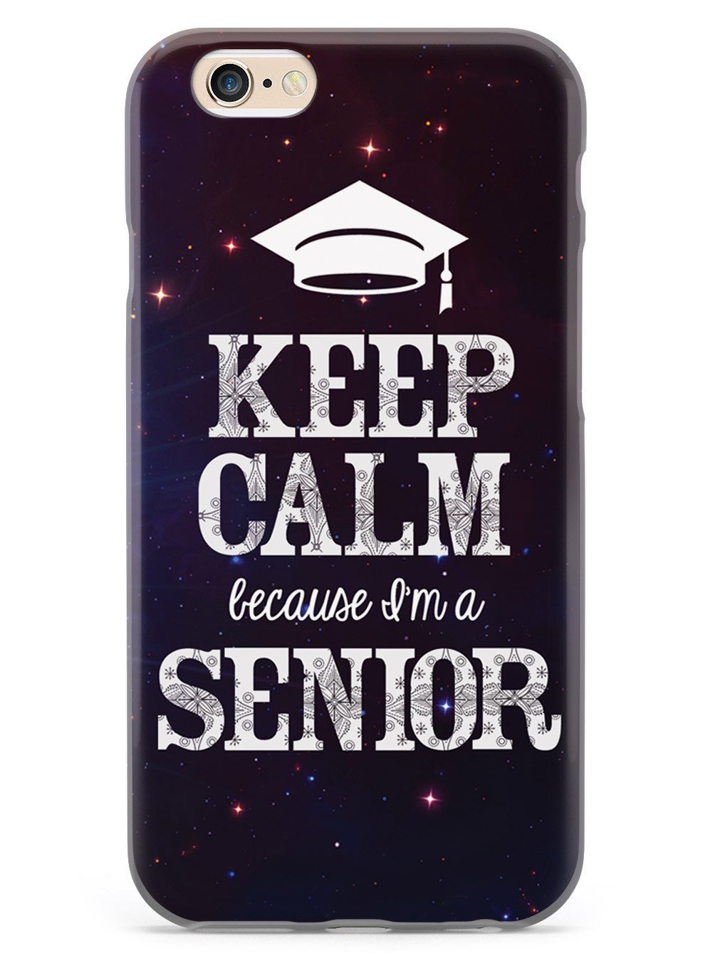 Keep Calm - I'm a Senior Case