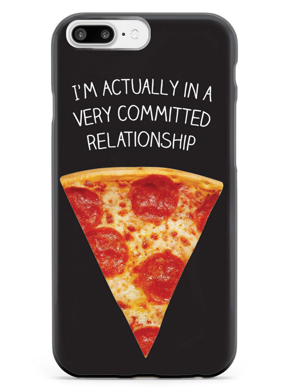 Very Committed Relationship - Pizza Case