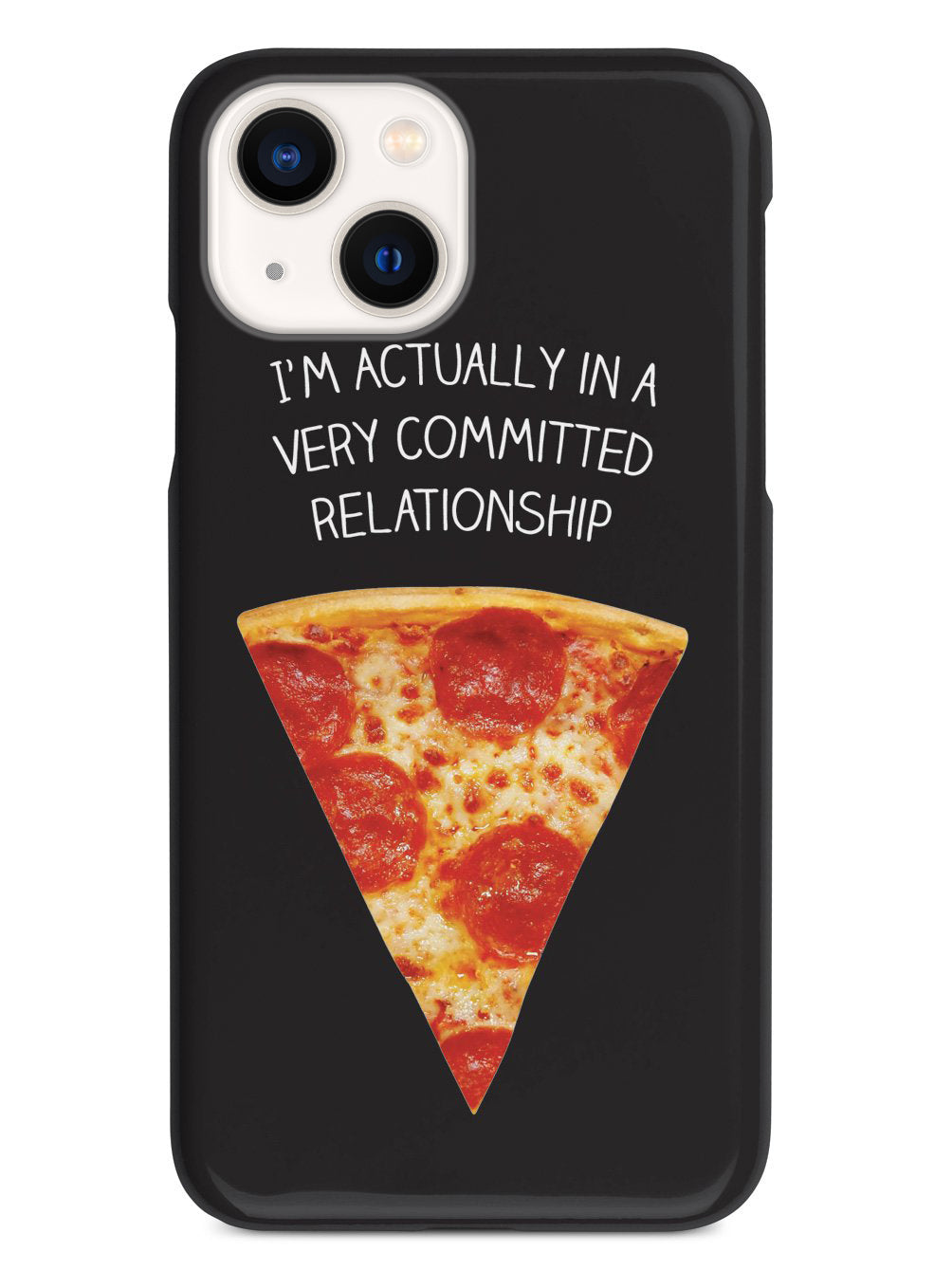 Very Committed Relationship - Pizza Case