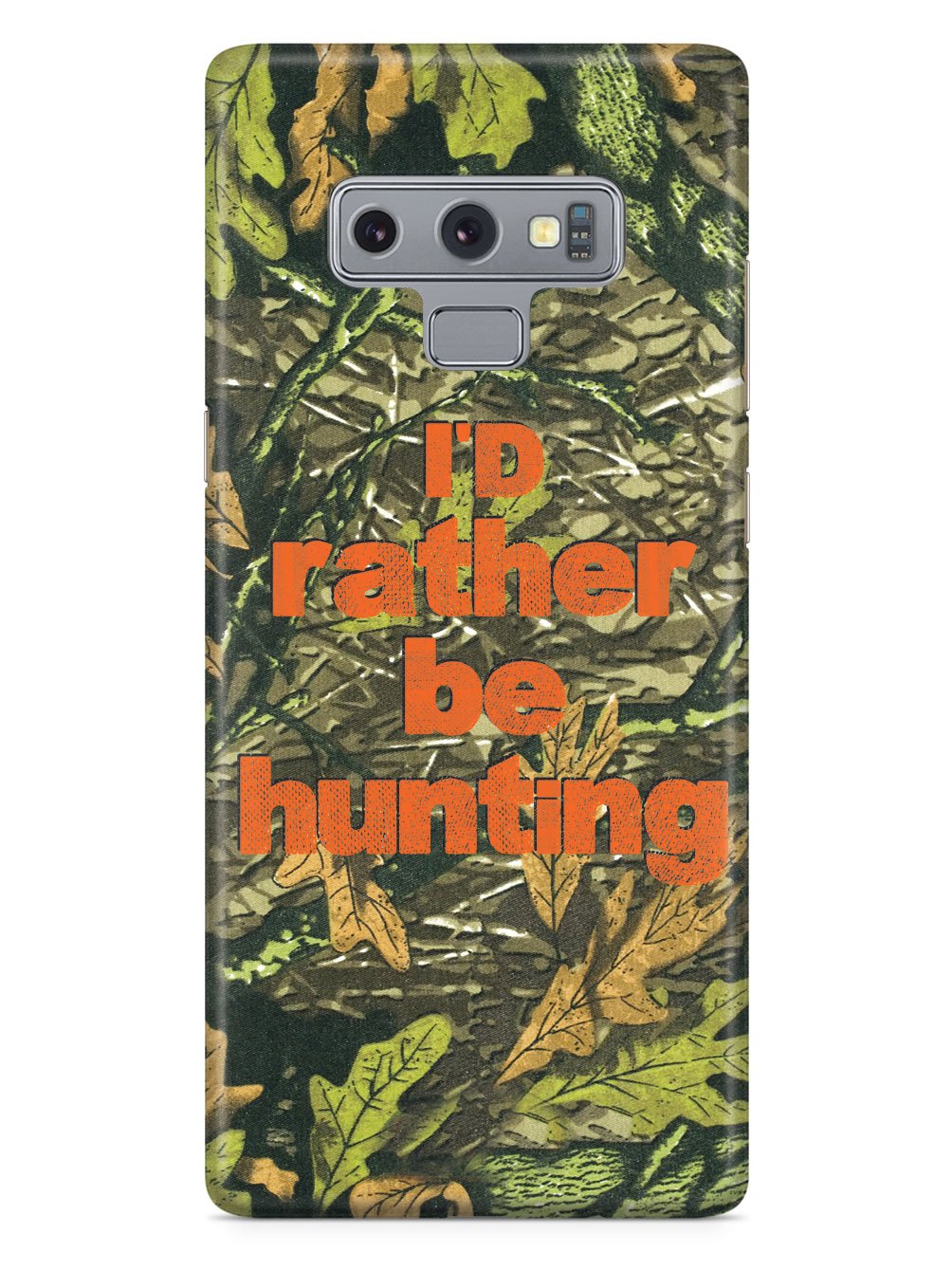 I'd Rather Be Hunting - Camouflage Pattern Case