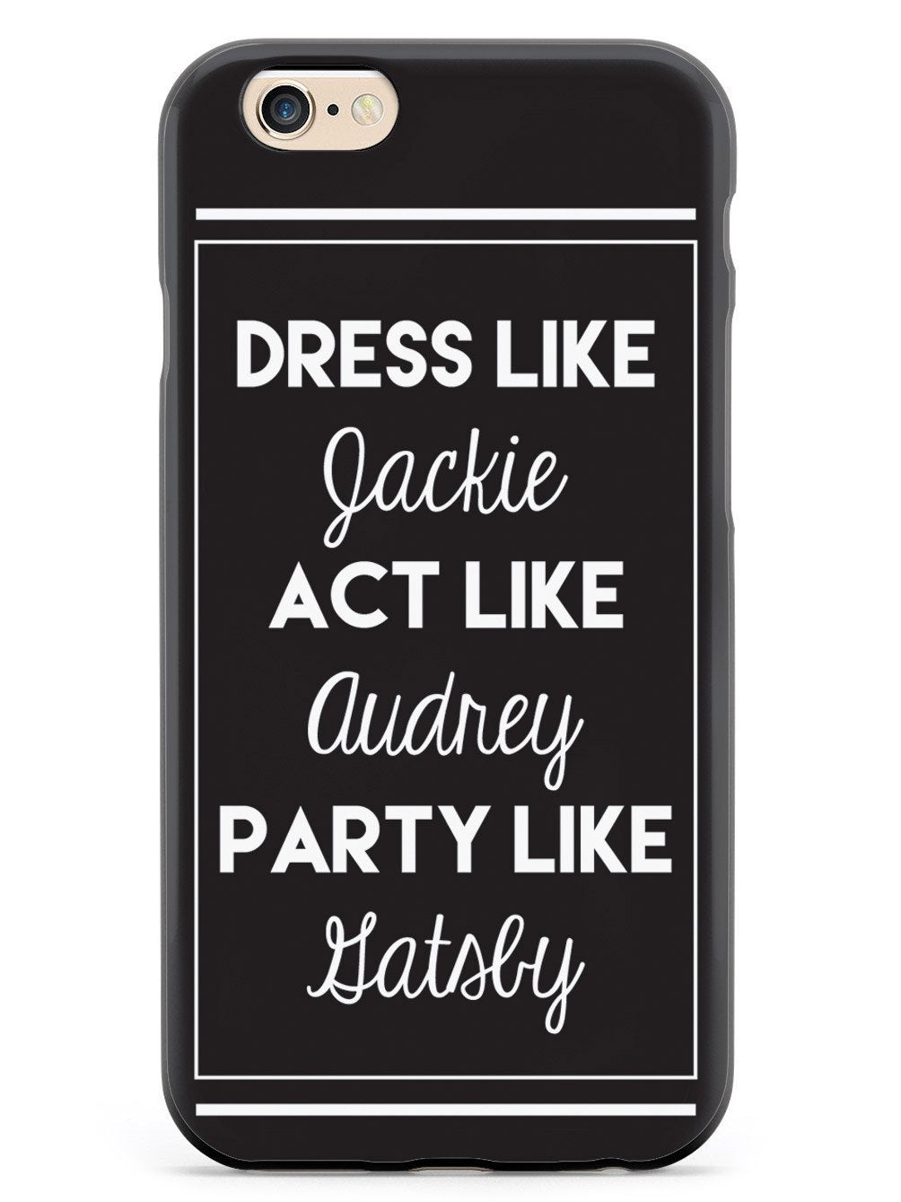 Jackie, Audrey, and Gatsby Case