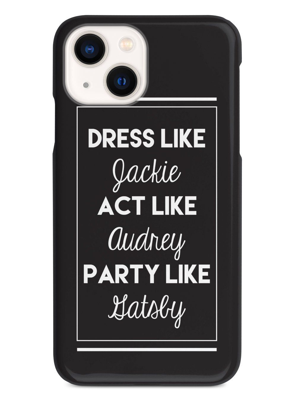 Jackie, Audrey, and Gatsby Case
