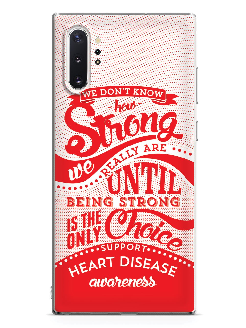 How Strong - Heart Disease Awareness Case