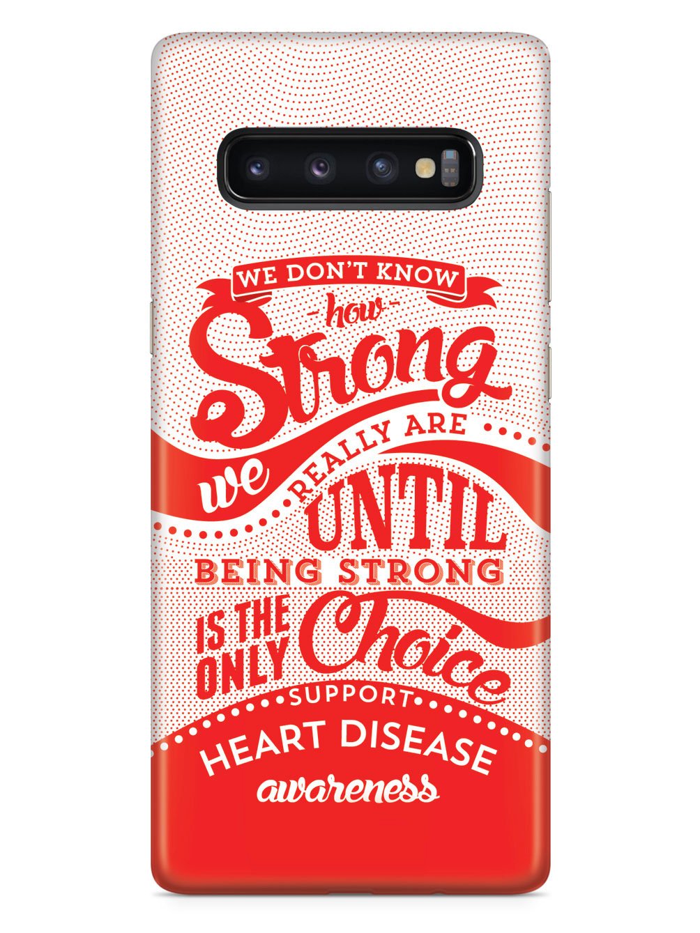 How Strong - Heart Disease Awareness Case