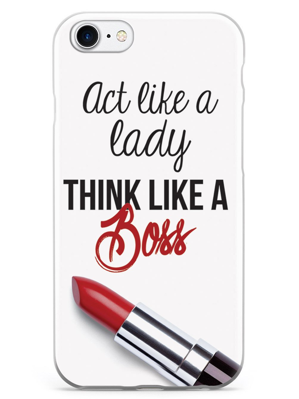 Act Like a Lady, Think Like a Boss Case
