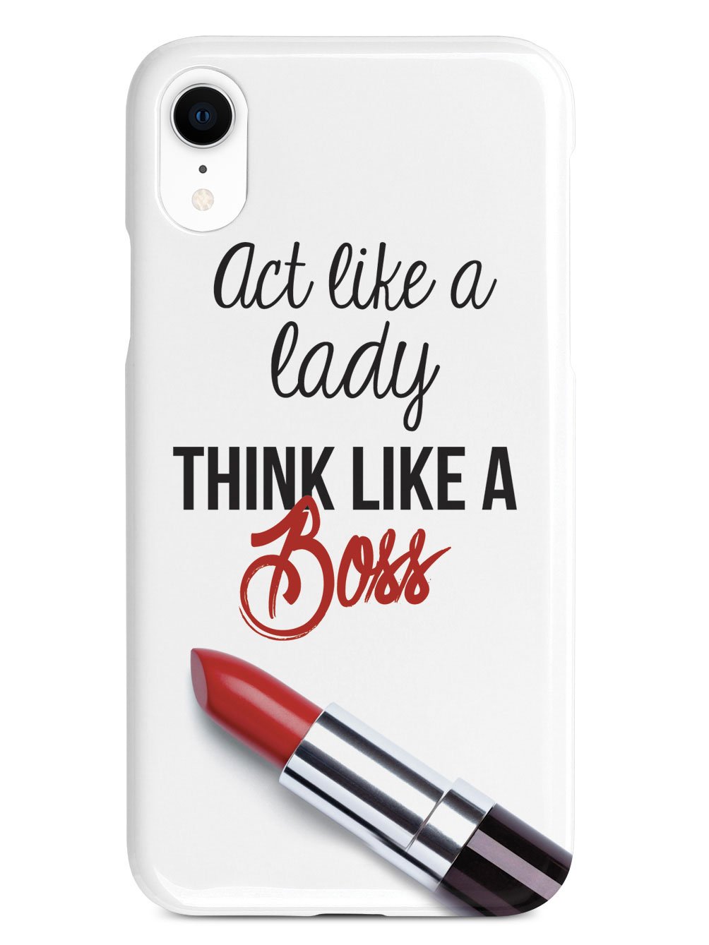 Act Like a Lady, Think Like a Boss Case