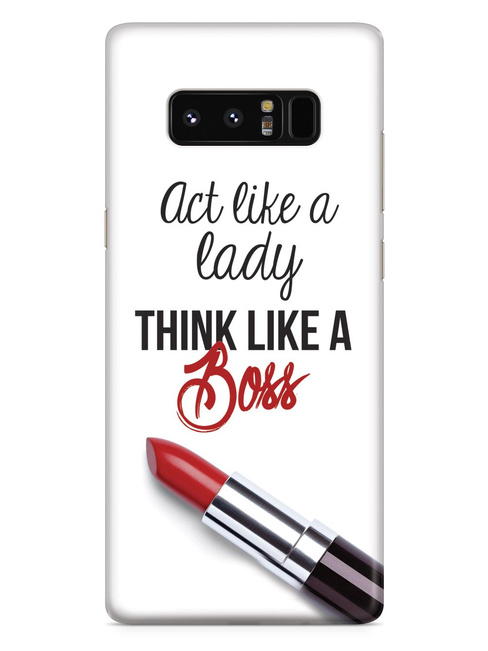 Act Like a Lady, Think Like a Boss Case