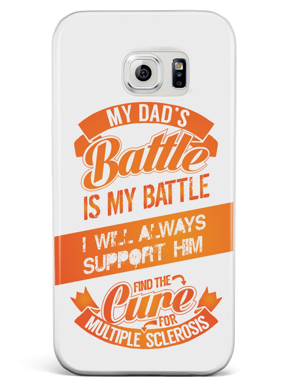 My Dad's Battle - Multiple Sclerosis Awareness/Support Case