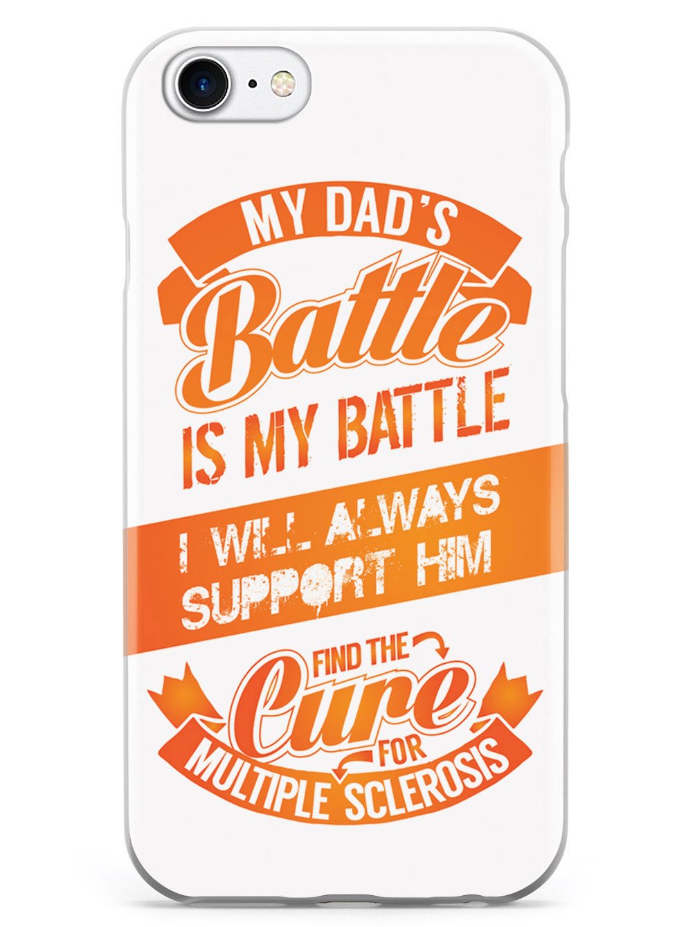 My Dad's Battle - Multiple Sclerosis Awareness/Support Case