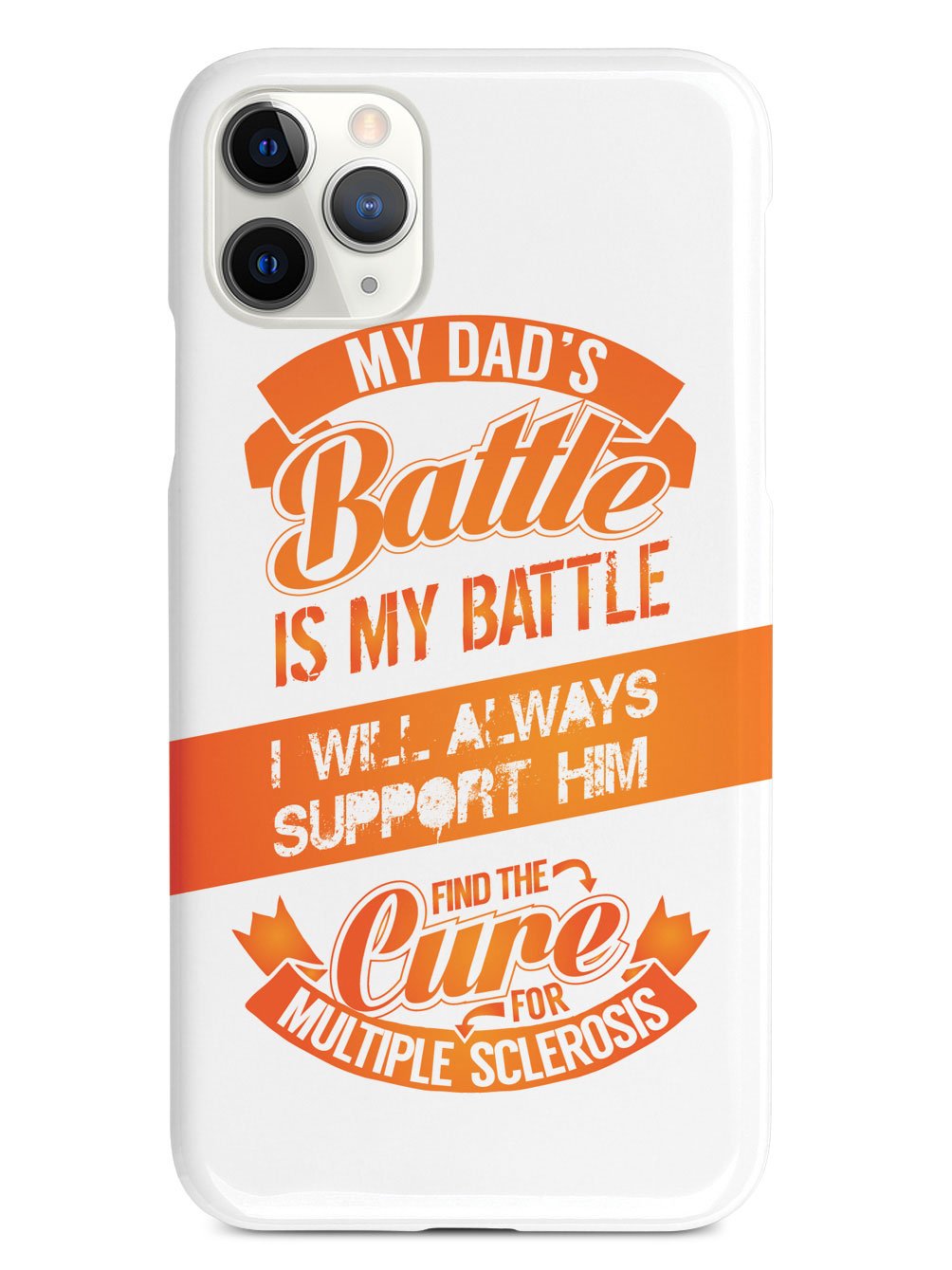 My Dad's Battle - Multiple Sclerosis Awareness/Support Case