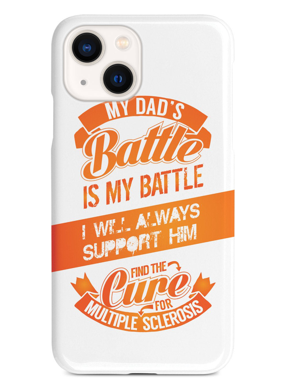 My Dad's Battle - Multiple Sclerosis Awareness/Support Case