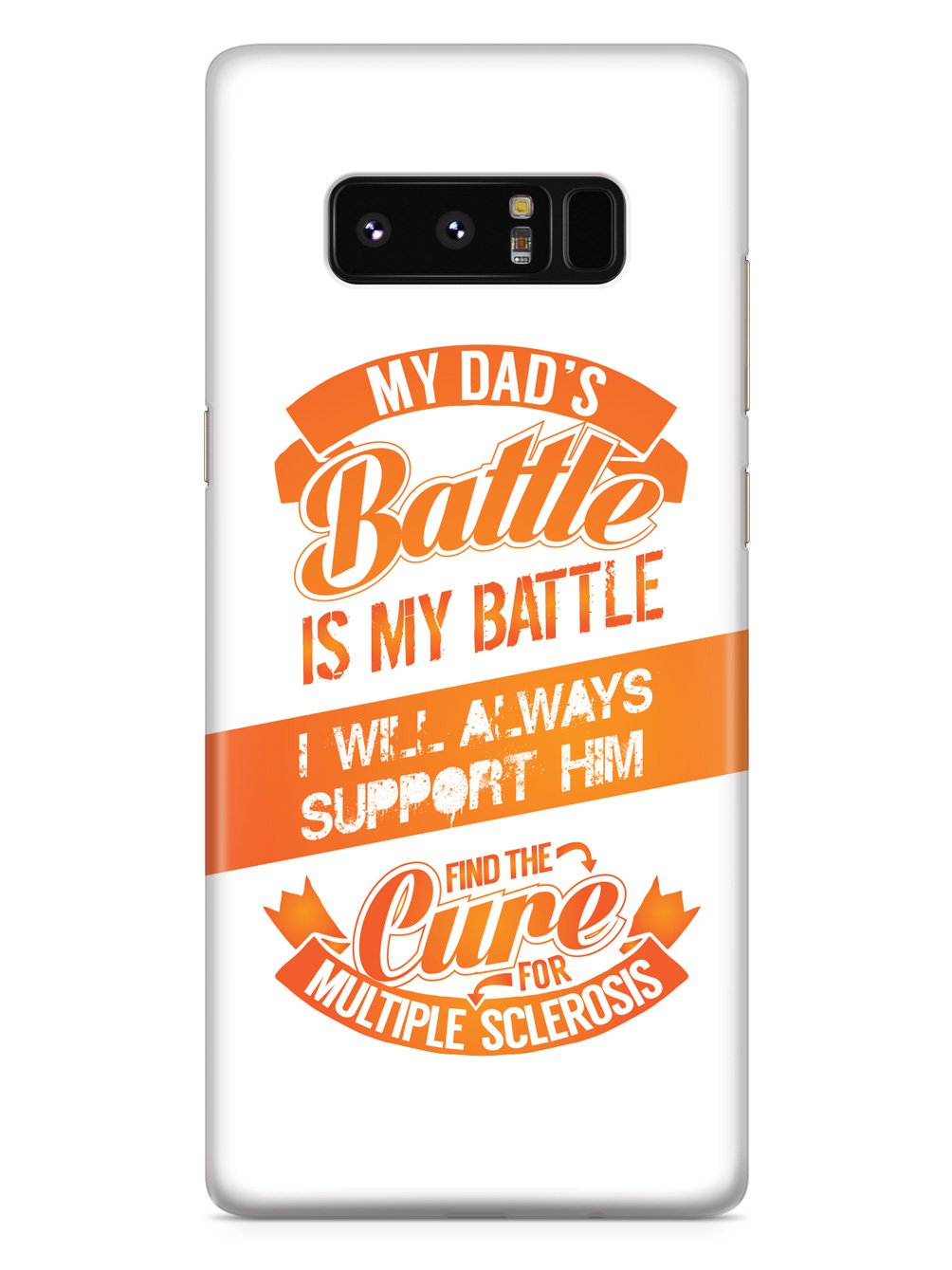 My Dad's Battle - Multiple Sclerosis Awareness/Support Case