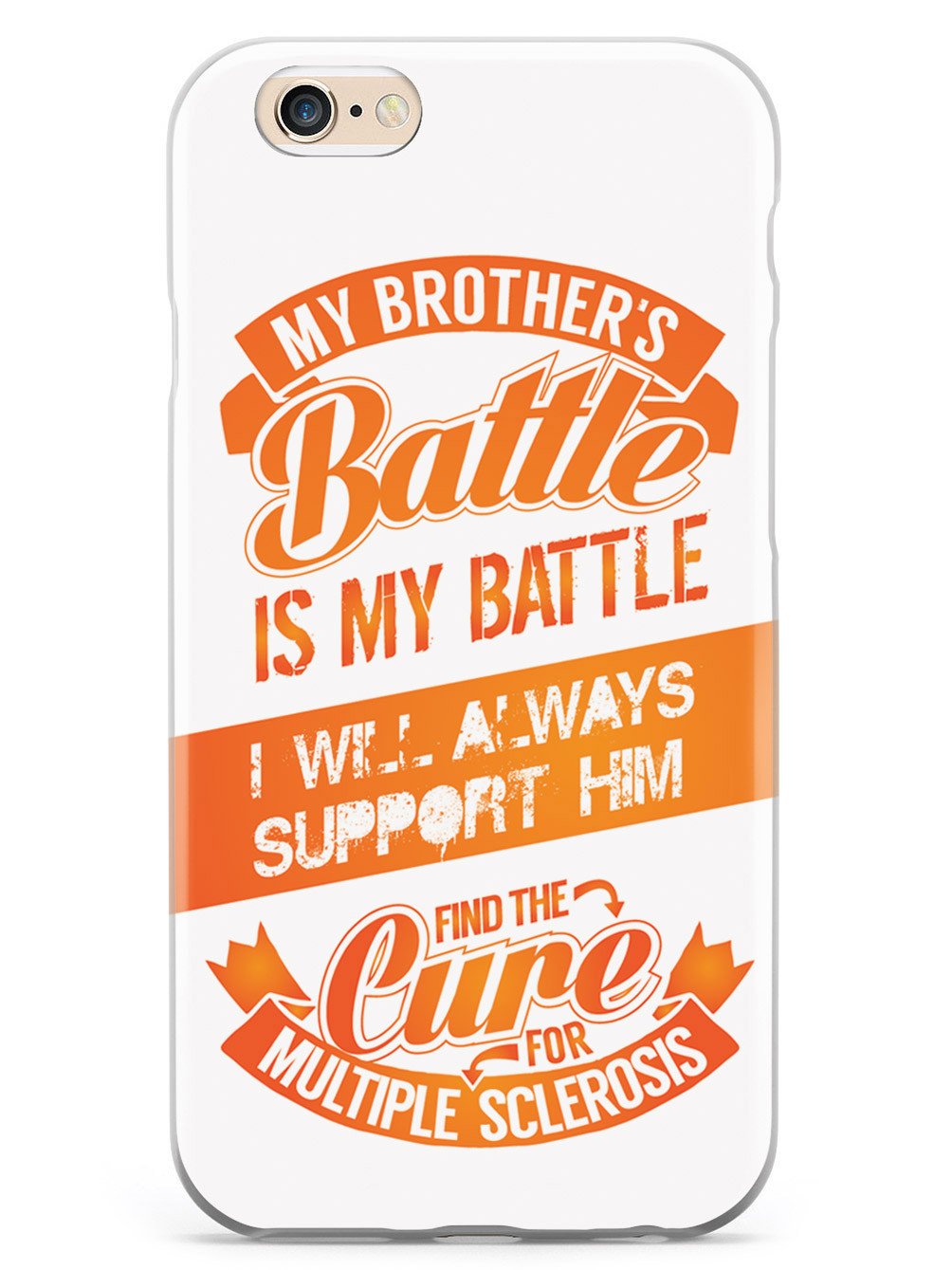 My Brother's Battle - Multiple Sclerosis Awareness/Support Case