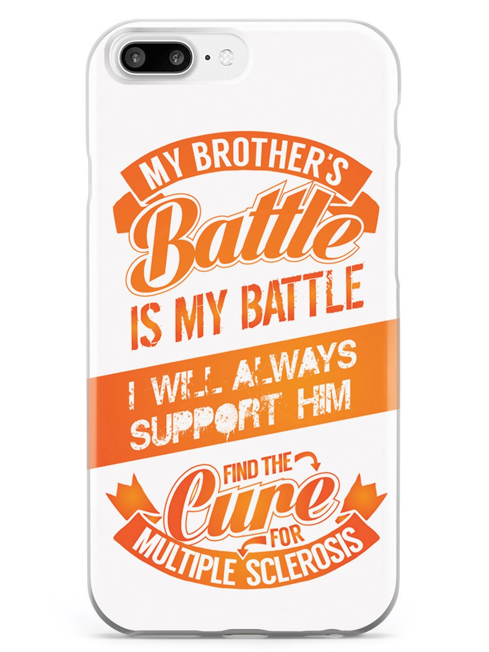 My Brother's Battle - Multiple Sclerosis Awareness/Support Case